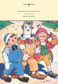 Raggedy Ann in Cookie Land (Classic) - Book  of the Raggedy Ann and Andy
