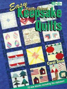 Paperback Easy Paper-Pieced Keepsake Quilts: 72 Quilt Blocks for Foundation Piecing Book