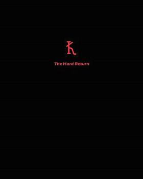 Paperback The Hard Return: Book 0 Book