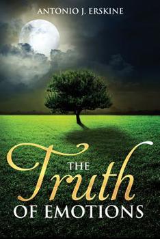 Paperback The Truth of Emotions Book