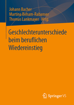 Paperback Geschlechterunterschiede Beim Beruflichen Wiedereinstieg [German] Book