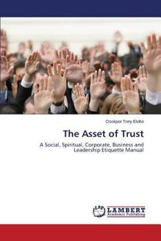 Paperback The Asset of Trust Book