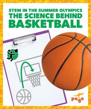 Library Binding The Science Behind Basketball Book
