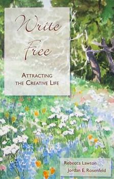 Paperback Write Free: Attracting the Creative Life Book