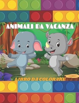 Paperback Animali Da Vacanza - Libro Da Colorare [Italian] Book