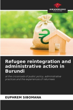 Refugee reintegration and administrative action in Burundi