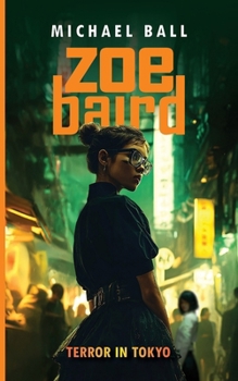 Paperback Zoe Baird: Terror in Tokyo Book