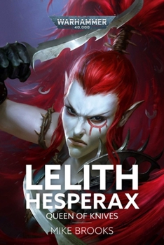 Hardcover Lelith Hesperax: Queen of Knives Book