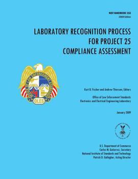 Paperback Laboratory Recognition Process for Project 25 Compliance Assessment Book