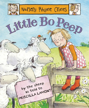 Hardcover Little Bo Peep (Nursery Rhyme Crimes) Book