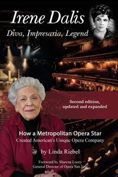 Paperback Irene Dalis Diva, Impresaria, Legend Book
