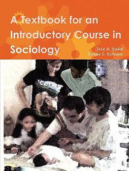 Paperback A Textbook for an Introductory Course in Sociology Book