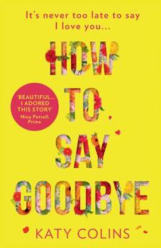 Paperback How to Say Goodbye Book