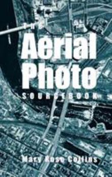 Hardcover The Aerial Photo Sourcebook Book