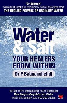 Paperback Water and Salt: Your Healers from Within Book
