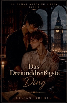 Paperback Das Dreiunddreißigste Ding: Buch 6 [German] Book