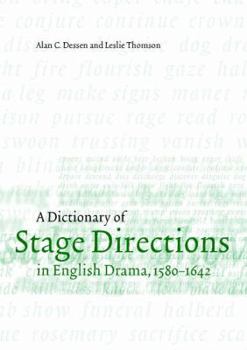 Paperback A Dictionary of Stage Directions in English Drama 1580-1642 Book