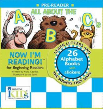 Now I'm Reading!: All About the ABCs