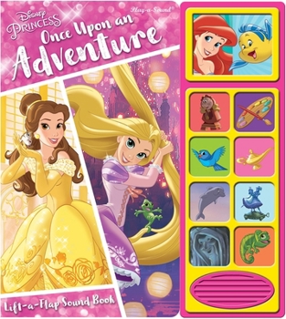 Board book Disney Princess: Once Upon an Adventure Lift-A-Flap Sound Book [With Battery] Book