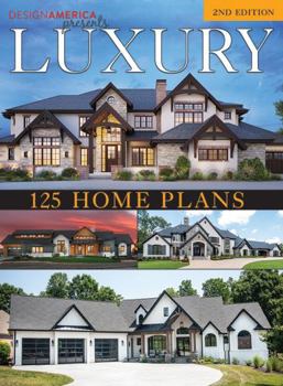 Paperback Design America Presents Luxury Home Plans 2nd Edition: 125 Home Plans Book