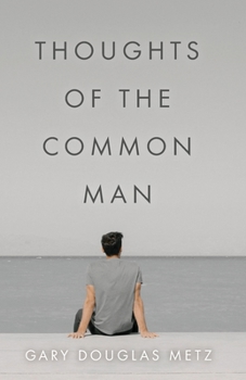 Paperback Thoughts of the Common Man Book