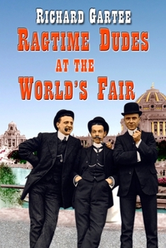 Paperback Ragtime Dudes at the World's Fair Book