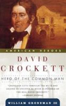 Paperback David Crockett: Hero of the Common Man Book