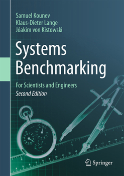 Hardcover Systems Benchmarking: For Scientists and Engineers Book
