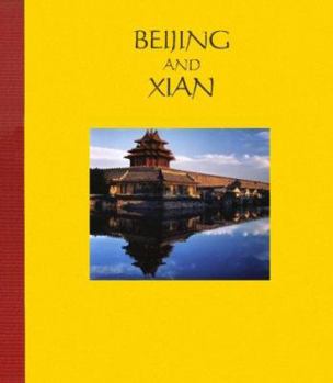 Hardcover Beijing and Xian: China's Great Capitals Book