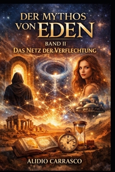 Paperback Der Mythos Von Eden: Band II: Das Netz Der Verflechtung [German] Book