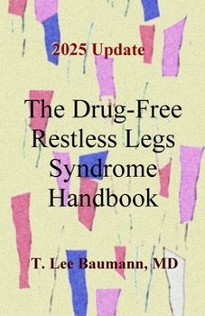 Paperback The Drug-Free Restless Legs Syndrome Handbook Book