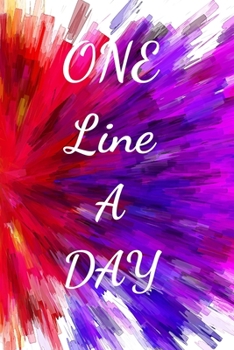 One Line A Day: A Five-Year Memory Book Glossy Cover (5 Year Journal, Daily Journal, Yearly Journal, Memory Journal)