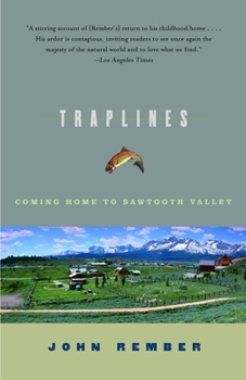 Paperback Traplines: Coming Home to Sawtooth Valley Book