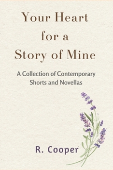 Paperback Your Heart for a Story of Mine: The Contemporary Shorts Book
