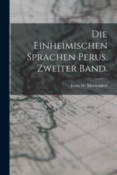Paperback Die Einheimischen Sprachen Perus. Zweiter Band. [German] Book