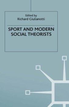 Paperback Sport and Modern Social Theorists Book