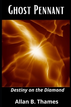 Paperback Ghost Pennant: Destiny on the Diamond Book