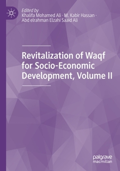 Paperback Revitalization of Waqf for Socio-Economic Development, Volume II Book