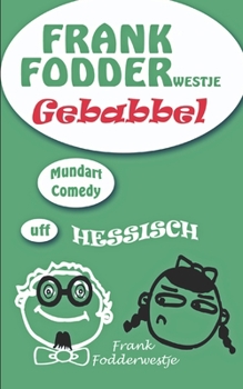 Paperback Frankfodder Gebabbel [German] Book