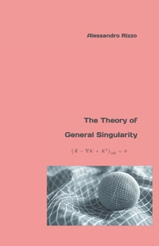 Paperback The Theory of General Singularity Book