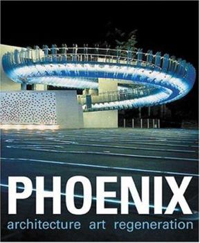 Paperback Phoenix: Architecture Art Regeneration Book