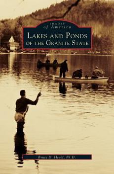 Hardcover Lakes and Ponds of the Granite State Book