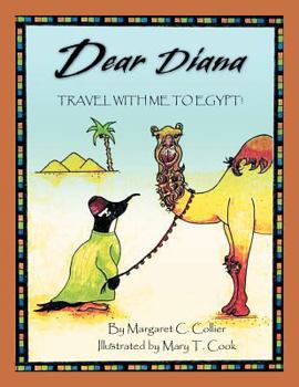 Paperback Dear Diana: Travel with me to Egypt Book