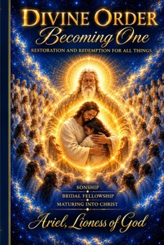 Paperback Divine Order: Becoming One Book