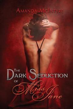 Paperback The Dark Seduction of Miss Jane Book