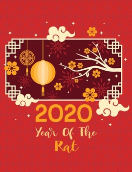 Paperback Happy Chinese New Year 2020 Year Of The Rat: Weekly Planner 52 Week And Monthly From January 2020 To December 2020 Book