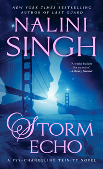 Storm Echo - Book #6 of the Psy-Changeling Trinity