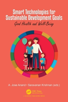 Hardcover Smart Technologies for Sustainable Development Goals: Good Health & Wellbeing Book