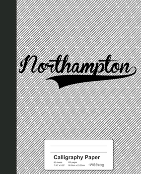 Paperback Calligraphy Paper: NORTHAMPTON Notebook Book