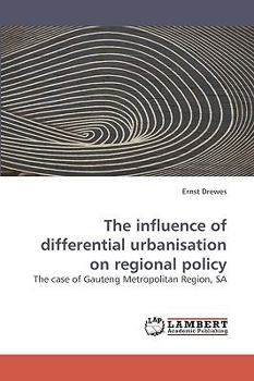 Paperback The Influence of Differential Urbanisation on Regional Policy Book